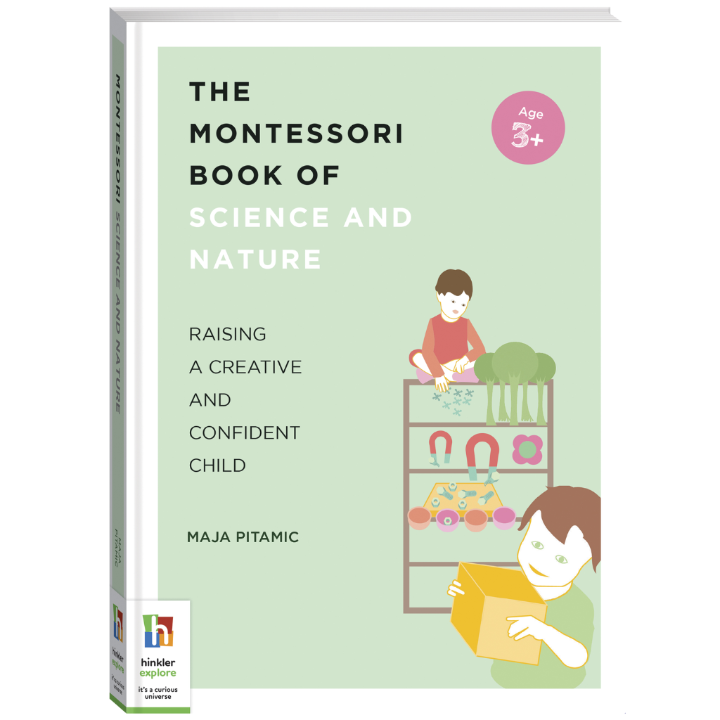 The Montessori Book of Science and Nature - Maja Pitamic - Raising Confident Child - Parent guide
