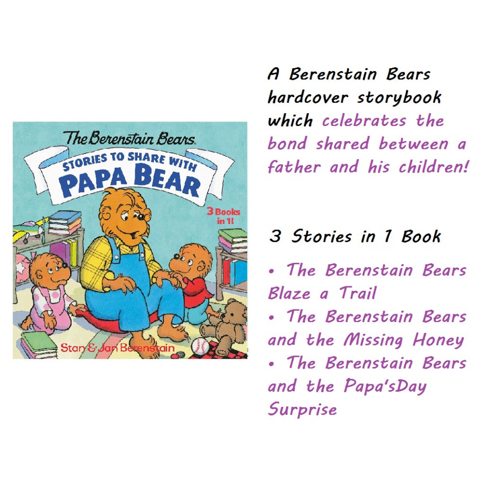 Berenstain Bear Stories to Share with Papa - 3 story books in 1 - 96 Pages