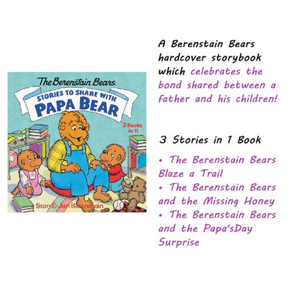 Berenstain Bear Stories to Share with Papa - 3 story books in 1 - 96 Pages