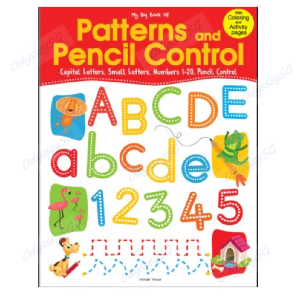 My Big Book Of Patterns And Pencil Control - Children Activity Book Patterns, Numbers 1-20 Alphabets