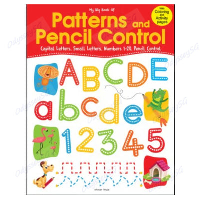 My Big Book Of Patterns And Pencil Control - Children Activity Book Patterns, Numbers 1-20 Alphabets